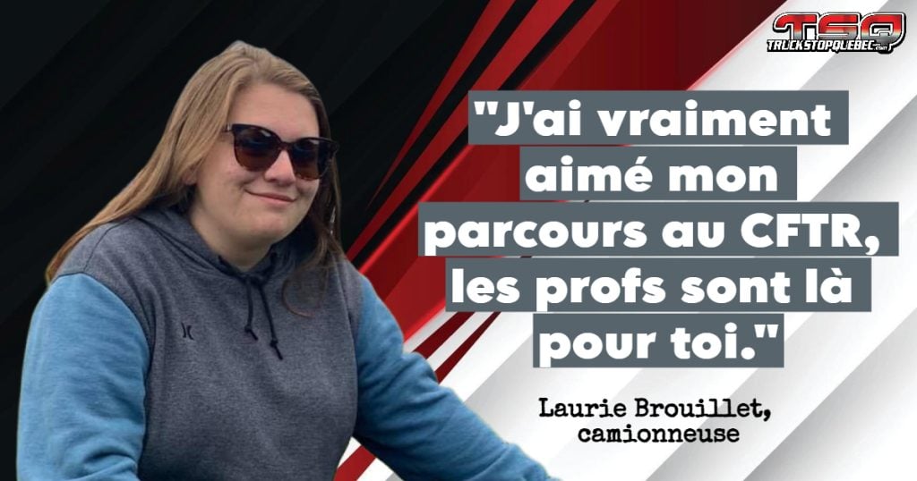 Laurie Brouillet, camionneuse, qui nous parle de son parcours dans le camionnage dans ce podcast.