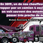 Camion de remorquage de Remorquage Rouillard, dont Michael Rouillard, qui discute dans ce podcast des Chauffeur Inc.