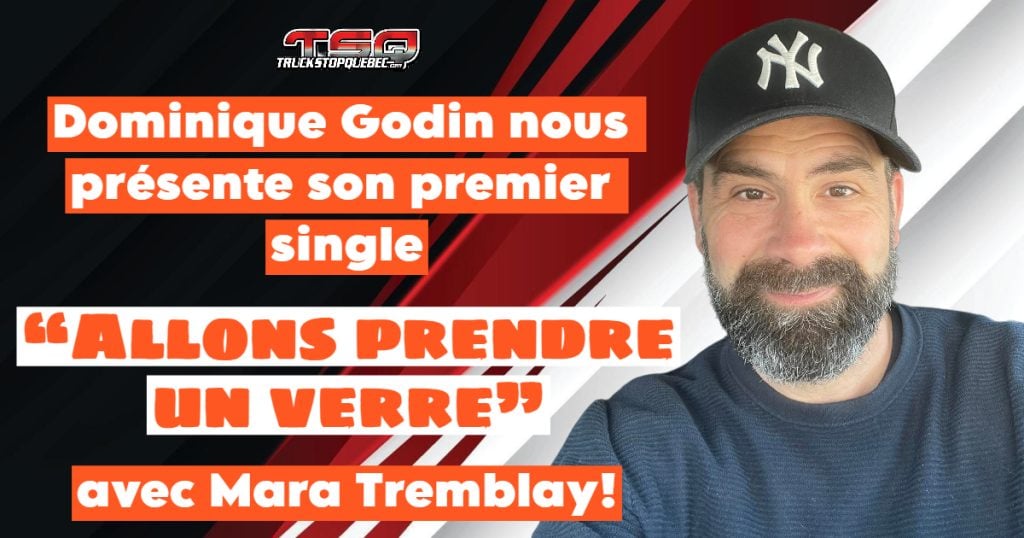 Dominique Godin, qui nous présente sa chanson Allons prendre un verre avec Mara Tremblay.