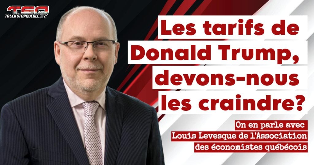 Louis Levesque, Président du Comité Politiques publiques ASDEQ – Association des économistes québécois, qui aborde l'économie et les tarifs de Trump dans ce podcast.