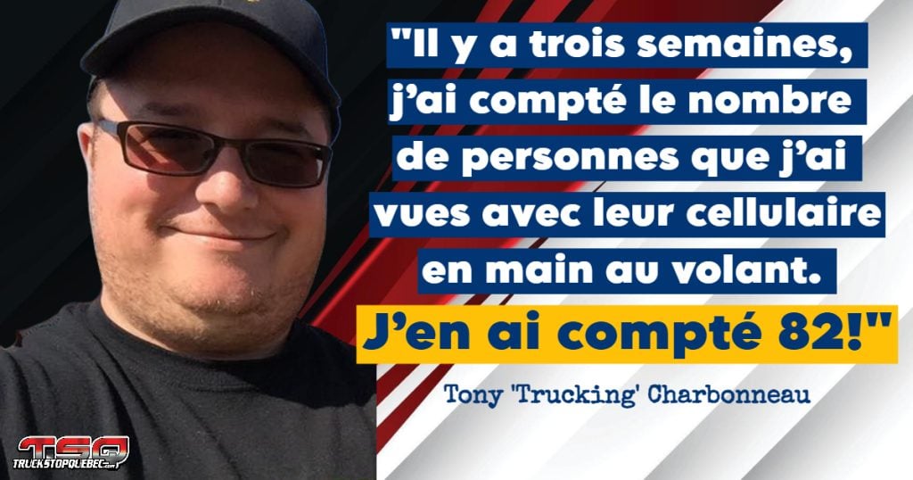 Tony Charbonneau partage son expérience sur la route et souligne les dangers du cellulaire au volant, après avoir compté 82 conducteurs inattentifs.