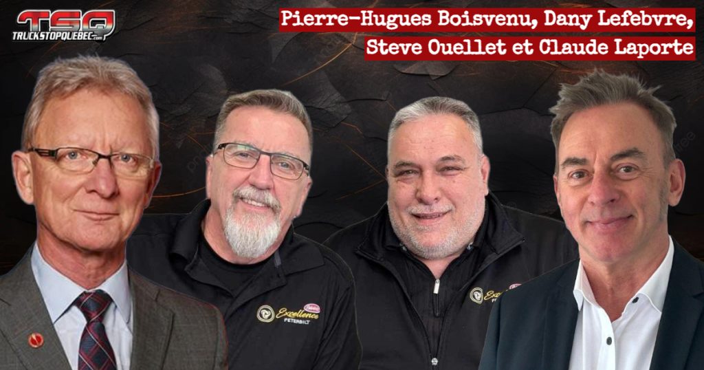Pierre-Hugues Boisvenu, Dany Lefebvre, Claude Laporte, Steve Ouellet, qui discutent politique, élections 2025 et bien entendu, d'Excellence Peterbilt et de leurs camions!