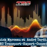 Yannick Marceau et André Tardif de TEC Transport Expert-Conseil, qui discutent tous deux actualité et camionnage dans ce podcast sur la radio des camionneurs.