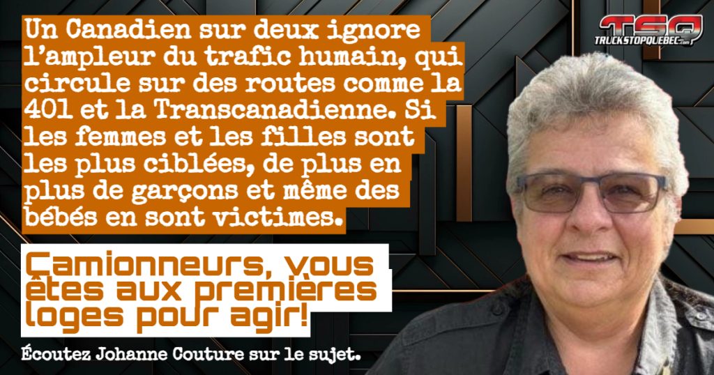 Message de sensibilisation sur le trafic humain au Canada, particulièrement sur les routes 401 et Transcanadienne, un podcast réalisé avec Johanne Couture.