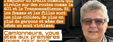 Message de sensibilisation sur le trafic humain au Canada, particulièrement sur les routes 401 et Transcanadienne, un podcast réalisé avec Johanne Couture.