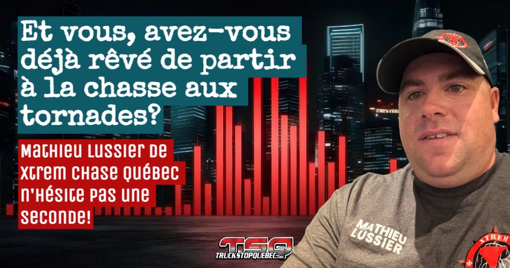 Le chasseur de tempêtes Mathieu Lussier, au coeur des tornades dans le midwest