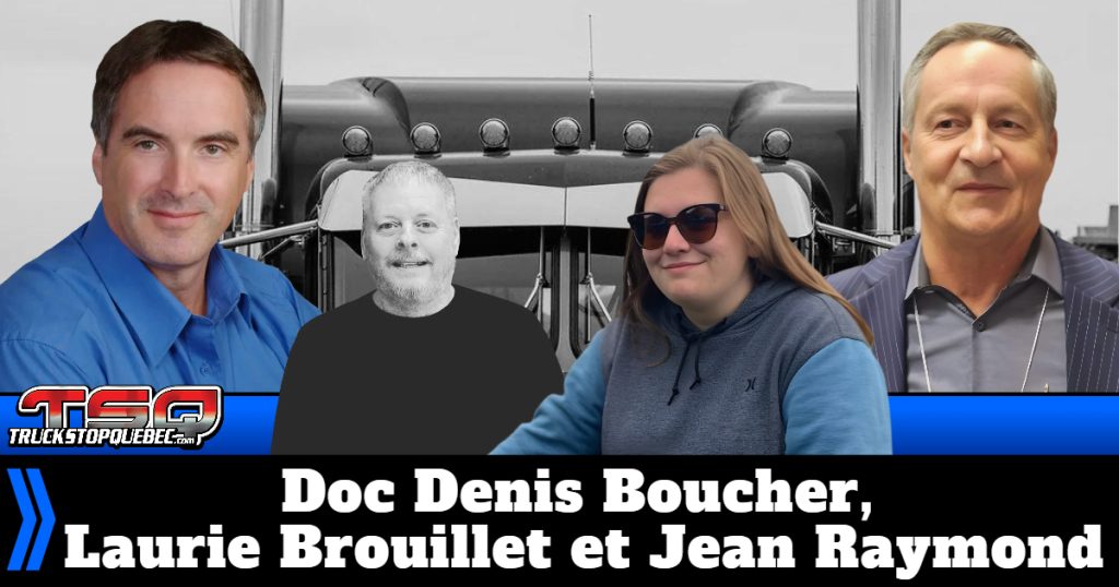 Dr Denis Boucher, Benoit Therrien, Laurie Brouillet et Jean Raymond qui nous parlent dans ce podcast de santé et nutrition, de camionnage et de la foire de l'emploi de Montréal.