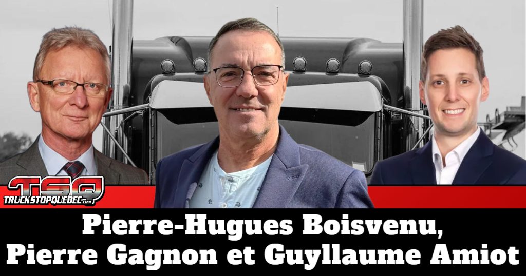 Pierre-Hugues Boisvenu, Pierre Gagnon de Burrowes et Guyllaume Amiot de Raymond Chabot Grant Thornton, qui discutent camionnage et actualité dans ce podcast sur la radio des camionneurs de Truck Stop Québec.