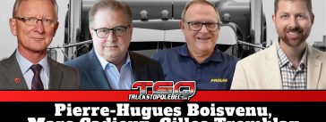 Pierre-Hugues Boisvenu, Marc Cadieux, Gilles Tremblay et Xavier Barsalou-Duval, qui participent à ce podcast du camionnage sur Truck Stop Québec.