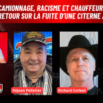 Podcast Truck Stop Québec avec Richard Corbeil, Réjean Pelletier et Sylvain Madore sur les élections à Terrebonne, les chauffeurs inc., le camionnage et le transport du lait au Québec, au micro de Benoit Therrien.