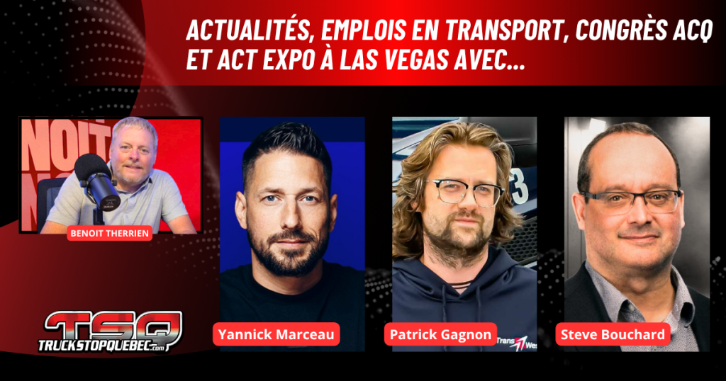 Yannick Marceau, Patrick Gagnon, Steve Bouchard sont au micro de Benoit Therrien, expert en transport, sur la radio des camionneurs de Truck Stop Québec.