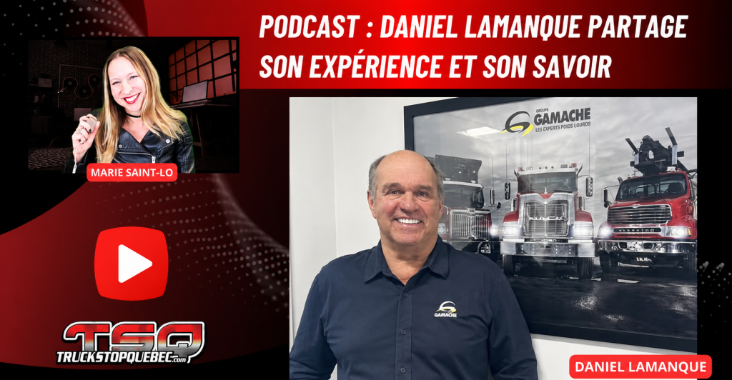 Daniel Lamanque, Groupe Gamache Centre du Camion, qui partage son expérience et son savoir avec Marie Saint-Laurent sur Truck Stop Québec.